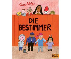 Lisen AdBåge Maike Dörri Die Bestimmer: Vierfarbiges Bilderbuch (MINIMA (Poche)