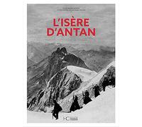 L'Isère d'Antan