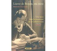 Lisette de Brinon, ma mère