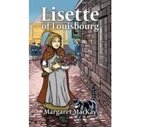 Lisette Of Louisbourg