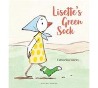 Lisettes Green Sock by Catharina Valckx Catharina Valckx (Auteur)