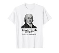 Lisez Think Repeat Wisdom James Madison T-Shirt