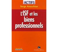 L'isf et les biens professionnels - Anouchian s. - Gualino Eds - broché - Etude