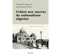 L'Islam aux sources du nationalisme algérien