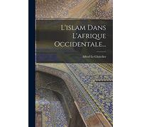L'islam Dans L'afrique Occidentale...