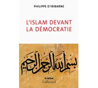 Philippe d'Iribarne – L'islam devant la démocratie – Essai – Broché – Gallimard