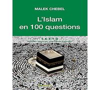 L'islam en 100 questions