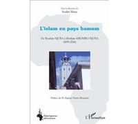 L'islam en pays bamum Souley Mane (Auteur)