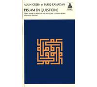 Alain Gresh, Françoise Germain-Robin, Tariq Ramadan – L'Islam en questions – Actes Sud