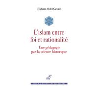 L'islam entre foi et rationalité