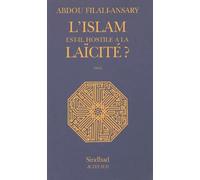 L'Islam est-il hostile à la laïcité ?