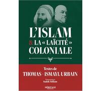 L'ISLAM ET LA LAïCITe COLONIALE