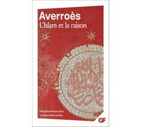 L'Islam et la Raison, précédée de "Pour Averroès"
