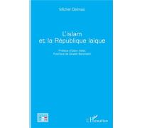L'islam et la République laïque - Michel Delmas - L'harmattan - broché - Essai