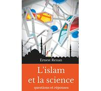 L'islam et la science: Questions et réponses