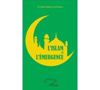 L'Islam et l'émergence - El Hadji Abdoul Aziz Niang - L'harmattan - broché - Etude