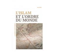 L'islam et l'ordre du monde Le testament de Malek Bennabi - Amir Nour - Heritage Editions - broché - Essai
