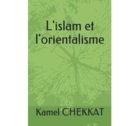 L'islam et l'orientalisme