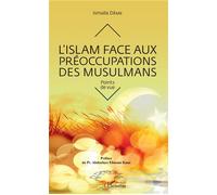 L'Islam face aux préoccupations des musulmans Points de vue - Ismaila Deme - L'harmattan - broché - Essai