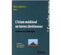 L''Islam médiéval en terres chrétiennes PU Septentrion (Auteur)