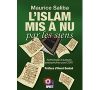 L'Islam mis à nu par les siens - Anthologie d'auteurs arabophones post 2001
