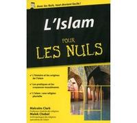 L'Islam Poche Pour les Nuls Malcolm Clark (Auteur), Malek Chebel (Auteur), Maylis Gillier (Traduction)