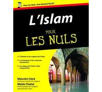 Malcolm Clark & Malek Chebel – L'Islam pour les nuls – Guide – Broché