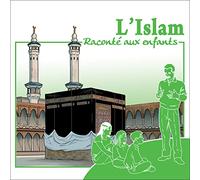 L'islam raconté aux Enfants