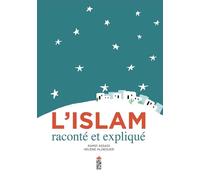 L'Islam raconté et expliqué - Ramzi Assadi - Saltimbanque - cartonné - Document jeunesse
