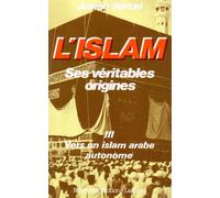 L'Islam, ses véritables origines
