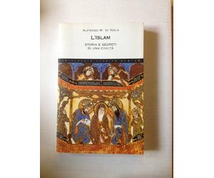 L'Islam. Storia e segreti di un'antica civiltà