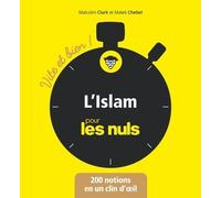 L'Islam pour les Nuls, vite et bien ! – religion, spiritualité, Coran, pratiques