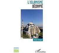 Haoues Seniguer – L'islamisme décrypté – L'Harmattan