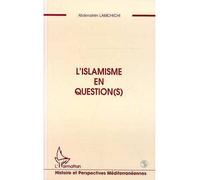 L'islamisme en question(s) - Abderrahim Lamchichi - L'harmattan - broché - Livre