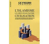 L'islamisme, un défi pour notre civilisation