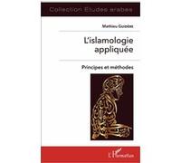 L'islamologie appliquée Mathieu Guidère (Auteur)