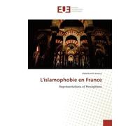 L'islamophobie en France Représentations et perceptions - Abdelhamid Jamour - Universitaires Europeennes - broché - Etude
