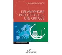 L'islamophobie intellectuelle : une critique