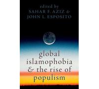 L'islamophobie mondiale et la montée du populisme