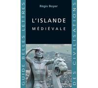 L'Islande médiévale - Régis Boyer - Belles Lettres - broché - Etude