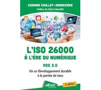L'ISO 26000 à l'ère du numérique - RSE 2.0 - 2e édition: Un co-développement durable à la portée de tous