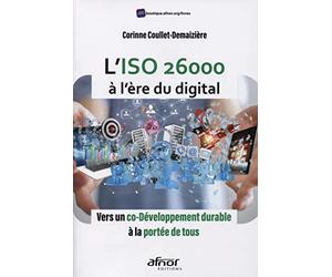 L'ISO 26000 à l'heure du digital: Vers un co-développement durable à la portée de tous