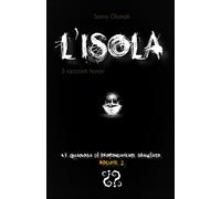 L'isola: 2 (C'è Qualcosa Di Profondamente Sbagliato)