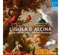 L'ISOLA D'ALCINA-L'ARTE DEL MONDO/EHRHARDT,WERNER/+ 2 CD NEUF GAZZANIGA,GIUSEPPE