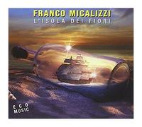 Micalizzi Franco – L'isola Dei Fiori – Import