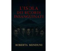 L'isola dei ricordi insaguinati: Secondo libro dei misteri di Blackwood