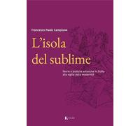 L'isola del sublime. Teorie e pratiche artistiche in Sicilia alla vigilia della modernità