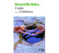 L'isolée/L'isolement