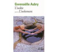 L'isolée/L'isolement