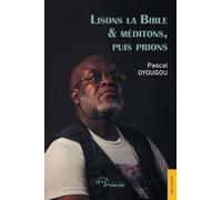 Lisons La Bible & Méditons, Puis Prions